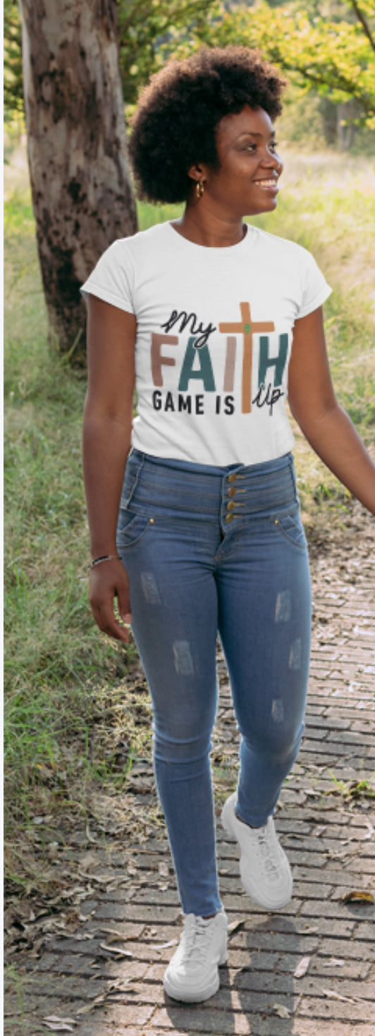 My Faith Game Up T-Shirt